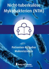 Patienten-Ratgeber Mukoviszidose | Nicht-tuberkulöse Mykobakterien (NTM)